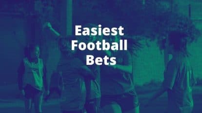 Top 5 Easiest Football Bets to Win in 2026