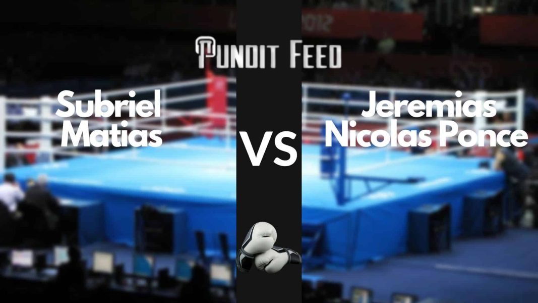 Subriel Matias vs. Jeremias Nicolas Ponce 