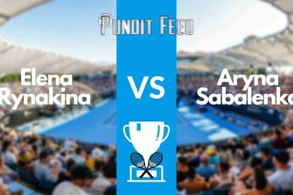 Elena Rybakina vs Aryna Sabalenka Prediction and Odds: Indian Wells 2023