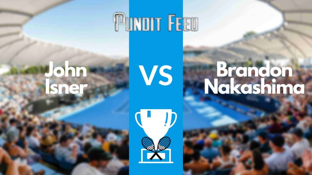 John Isner vs Brandon Nakashima prediction 