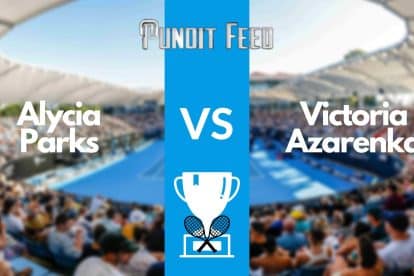 Alycia Parks vs Victoria Azarenka Prediction and Odds: Mutua Madrid Open 2023