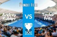 Andrey Rublev vs Taylor Fritz Prediction and Odds: Monte Carlo 2023