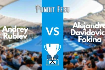 Andrey Rublev vs Alejandro Davidovich Fokina Prediction and Odds: Italian Open 2023